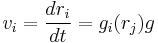  v_i = \frac{dr_i}{dt} = g_i(r_j)g